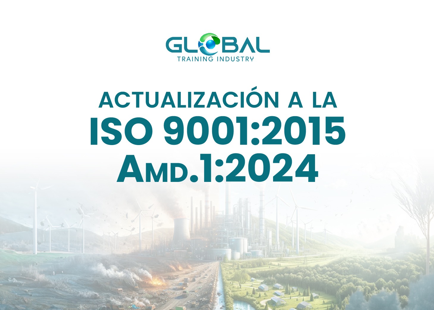 Actualización a la ISO 9001:2015 Amd.1:2024